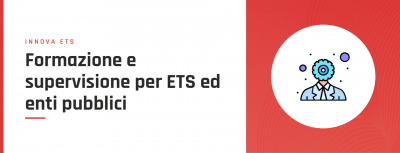 Formazione e supervisione per ETS, enti pubblici e operatori